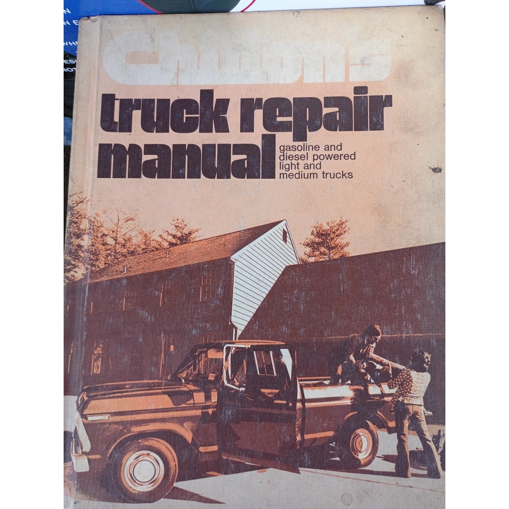 Chilton Truck Repair Manual Gasoline Diesel Light Medium Trucks Hardcover VTG
